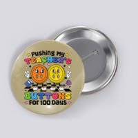 Pushing My TeacherS Buttons For 100 Days 100 Days Of School Button