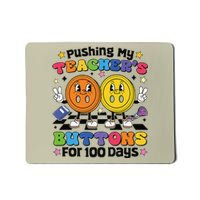 Pushing My TeacherS Buttons For 100 Days 100 Days Of School Mousepad