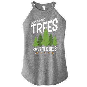 Plant More Trees Save The Bees Gift Women's Perfect Tri Rocker Tank