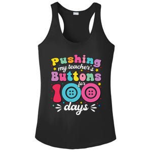 Pushing My TeacherS Buttons For 100 Days 100 Days Of School Ladies PosiCharge Competitor Racerback Tank