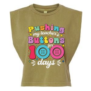 Pushing My TeacherS Buttons For 100 Days 100 Days Of School Garment-Dyed Women's Muscle Tee