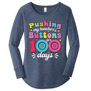 Pushing My TeacherS Buttons For 100 Days 100 Days Of School Women's Perfect Tri Tunic Long Sleeve Shirt