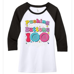 Pushing My TeacherS Buttons For 100 Days 100 Days Of School Women's Tri-Blend 3/4-Sleeve Raglan Shirt