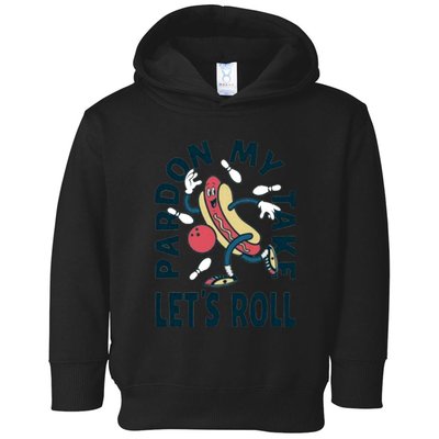 Pardon My Take Let's Roll Toddler Hoodie