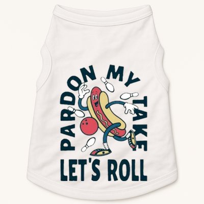 Pardon My Take Let's Roll Doggie Tank