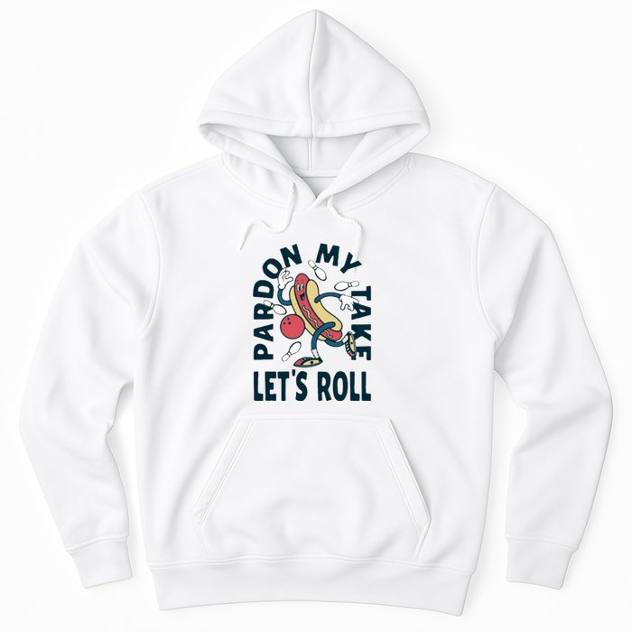 Pardon My Take Let's Roll Hoodie