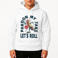 Pardon My Take Let's Roll Hoodie