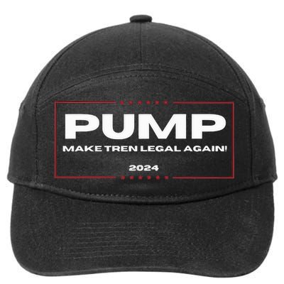 Pump Make Tren Legal Again 2024 7-Panel Snapback Hat