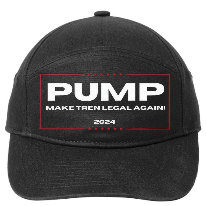 Pump Make Tren Legal Again 2024 7-Panel Snapback Hat