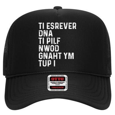 Put My Thang Down Is It Worth It Missy Quote High Crown Mesh Back Trucker Hat