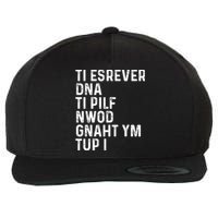 Put My Thang Down Is It Worth It Missy Quote Wool Snapback Cap