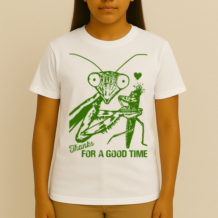 Praying Mantis Thanks For A Good Time Funny T-Shirt