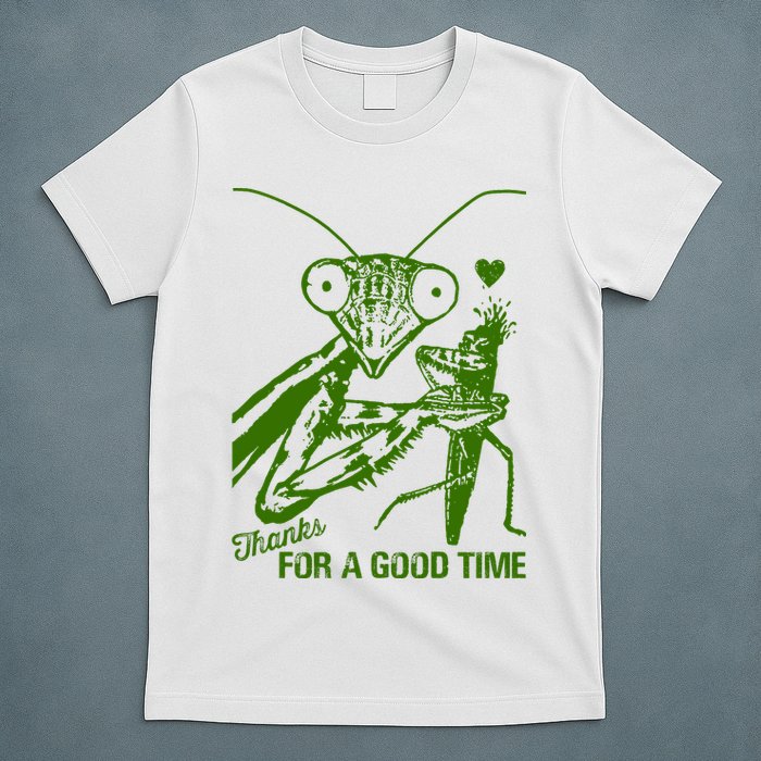 Praying Mantis Thanks For A Good Time Funny T-Shirt