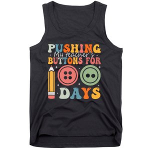 Pushing My TeacherS Buttons For 100 Days Of School Smarter Tank Top