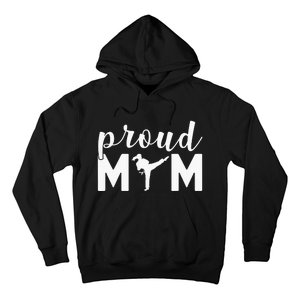 Proud Mom Taekwondo Martial Arts Sparring Fighting Boxing Hoodie