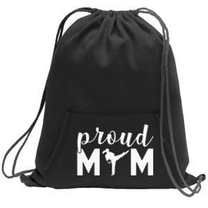 Proud Mom Taekwondo Martial Arts Sparring Fighting Boxing Sweatshirt Cinch Pack Bag