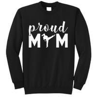 Proud Mom Taekwondo Martial Arts Sparring Fighting Boxing Tall Sweatshirt