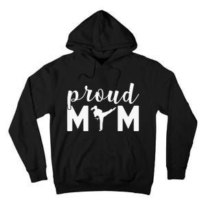 Proud Mom Taekwondo Martial Arts Sparring Fighting Boxing Tall Hoodie