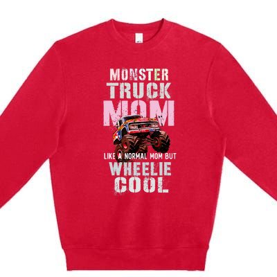 Pink MONSTER Truck MOM Like Normal Mama But Wheelie Cool Premium Crewneck Sweatshirt