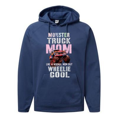 Pink MONSTER Truck MOM Like Normal Mama But Wheelie Cool Performance Fleece Hoodie