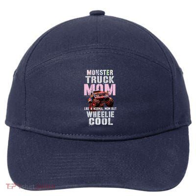 Pink MONSTER Truck MOM Like Normal Mama But Wheelie Cool 7-Panel Snapback Hat