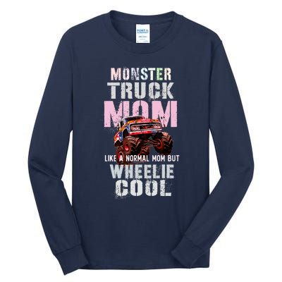 Pink MONSTER Truck MOM Like Normal Mama But Wheelie Cool Tall Long Sleeve T-Shirt