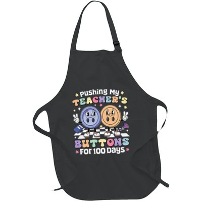 Pushing My TeacherS Buttons For 100 Days 100 Days Of School Full-Length Apron With Pockets