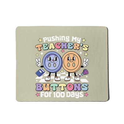 Pushing My TeacherS Buttons For 100 Days 100 Days Of School Mousepad