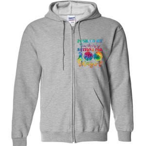 Pushing My TeacherS Buttons For 100 Days Funny School Full Zip Hoodie