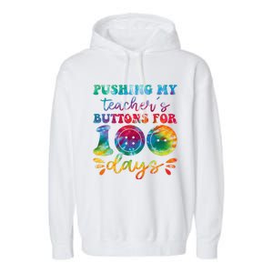 Pushing My TeacherS Buttons For 100 Days Funny School Garment-Dyed Fleece Hoodie