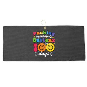 Pushing My TeacherS Buttons For 100 Days 100 Days Of School Large Microfiber Waffle Golf Towel