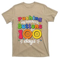 Pushing My TeacherS Buttons For 100 Days 100 Days Of School T-Shirt