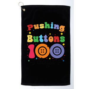 Pushing My TeacherS Buttons For 100 Days 100 Days Of School Platinum Collection Golf Towel