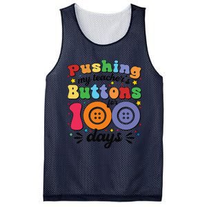 Pushing My TeacherS Buttons For 100 Days 100 Days Of School Mesh Reversible Basketball Jersey Tank