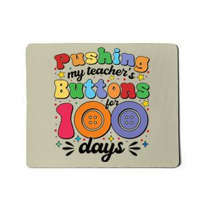 Pushing My TeacherS Buttons For 100 Days 100 Days Of School Mousepad