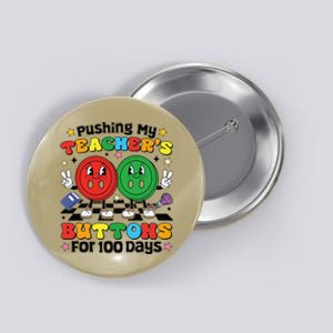 Pushing My TeacherS Buttons For 100 Days 100 Days Of School Button