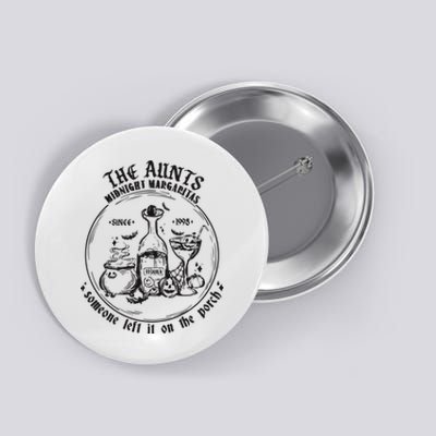 Practical Magic The Aunts Midnight Margaritas Button