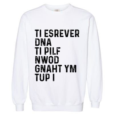 Put My Thang Down Is It Worth It Missy Misdemeanor Flip It & Reverse It Rap 90S Garment-Dyed Sweatshirt