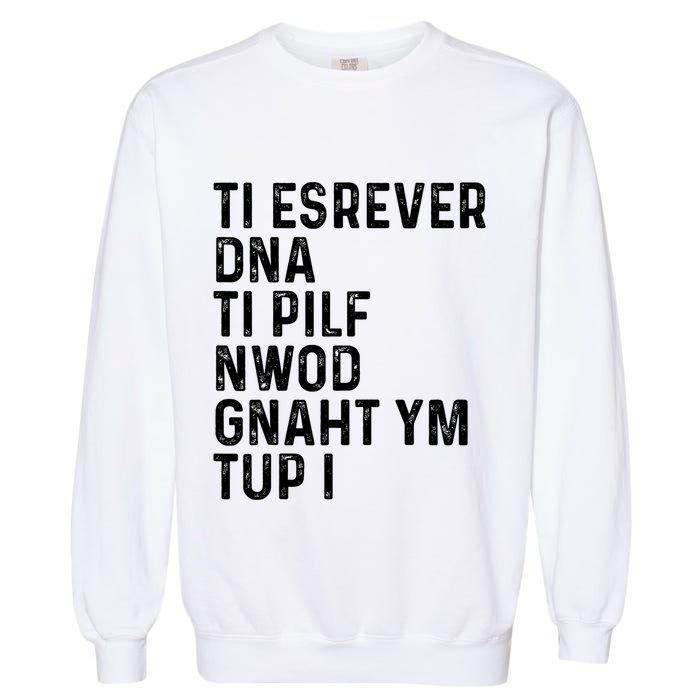 Put My Thang Down Is It Worth It Missy Misdemeanor Flip It & Reverse It Rap 90S Garment-Dyed Sweatshirt