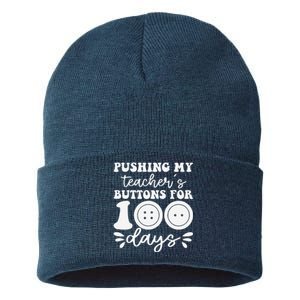 Pushing My TeacherS Buttons For 100 Days Funny School Sustainable Knit Beanie