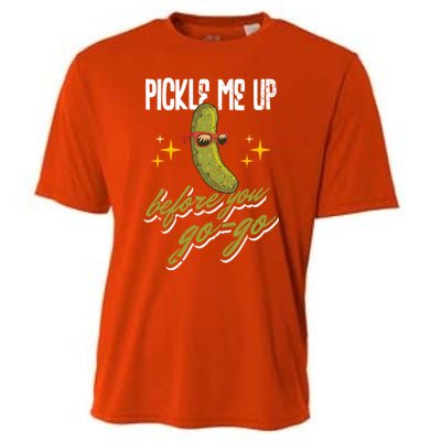 Pickle Me Up Before You Gogo Pickles Lover Cool Gift Cooling Performance Crew T-Shirt