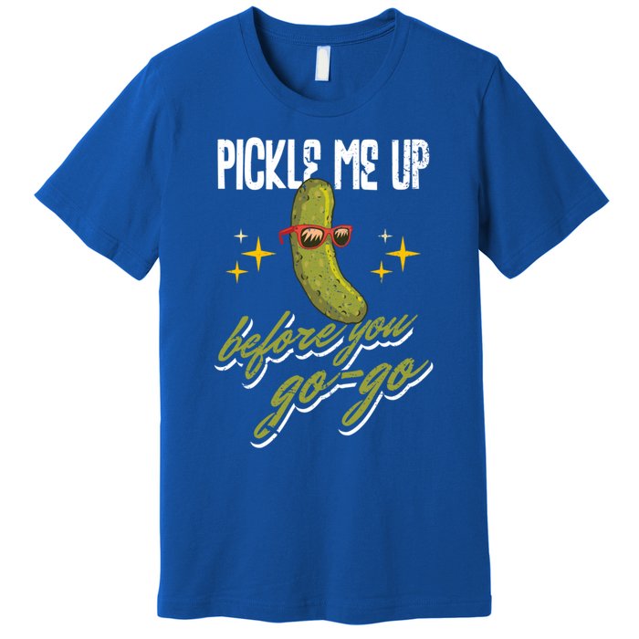 Pickle Me Up Before You Gogo Pickles Lover Cool Gift Premium T-Shirt