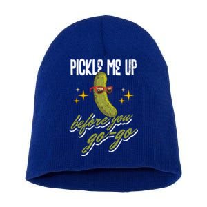 Pickle Me Up Before You Gogo Pickles Lover Cool Gift Short Acrylic Beanie