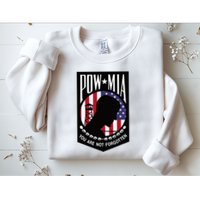 Pow Mia Usa Flag You Are Not Forgotten Sweatshirt