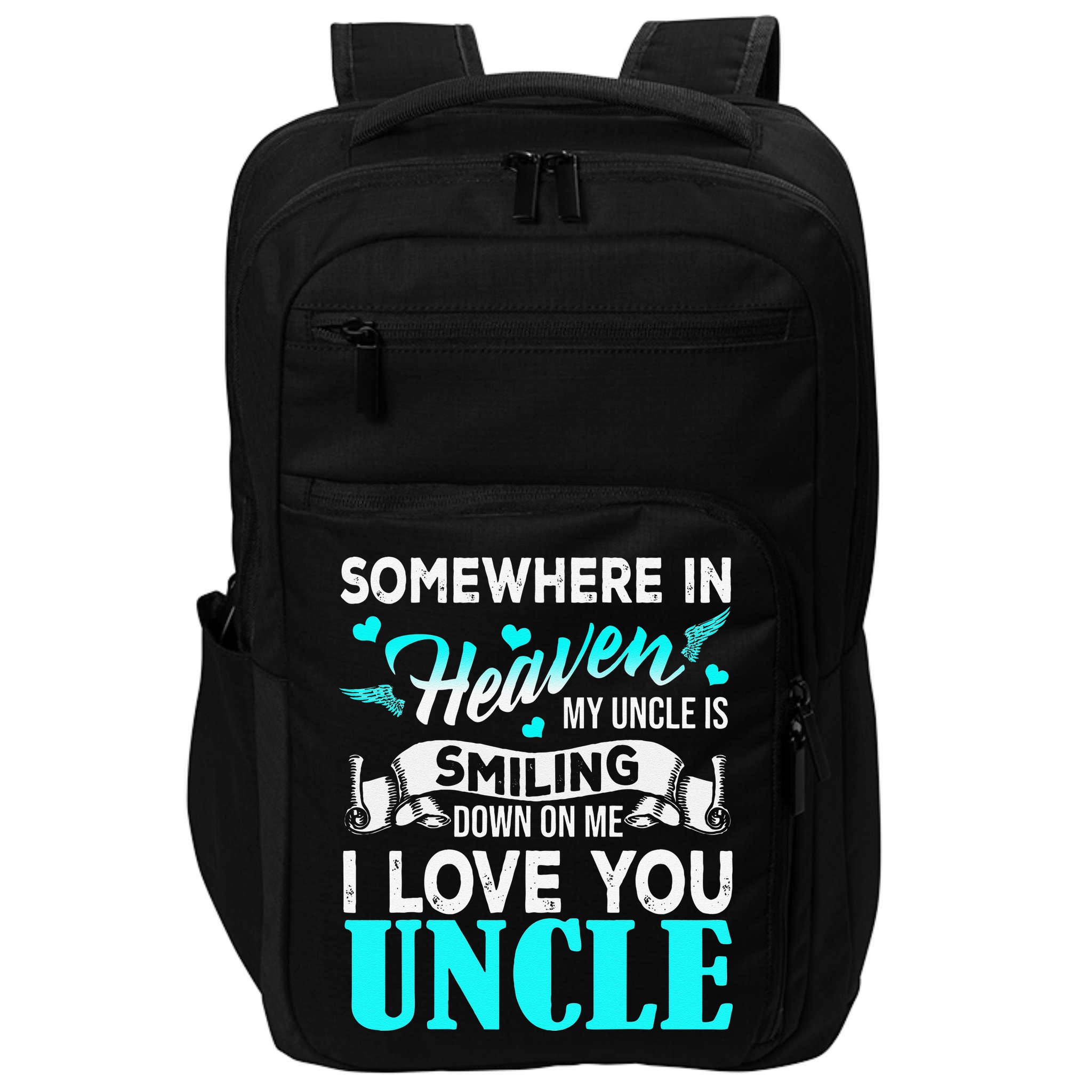 Proud My Uncle In Heaven Happy Fathers Day Proud Of Uncle Impact Tech Backpack