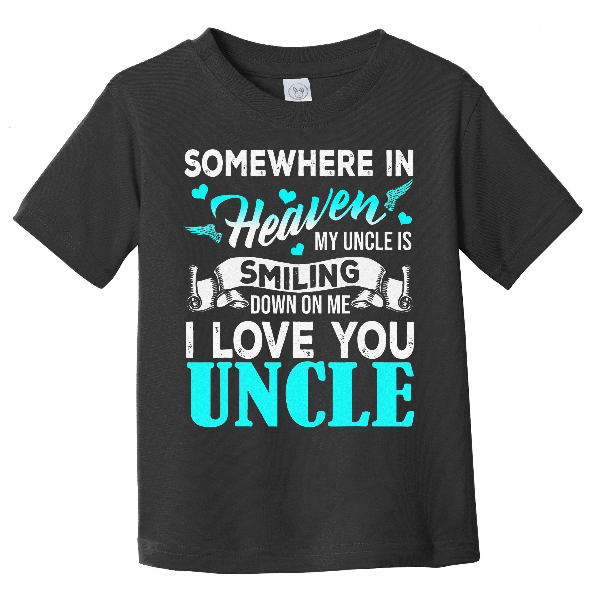 Proud My Uncle In Heaven Happy Fathers Day Proud Of Uncle Toddler T-Shirt