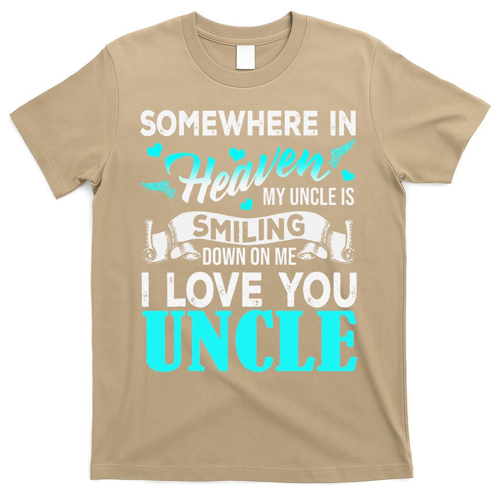 Proud My Uncle In Heaven Happy Fathers Day Proud Of Uncle T-Shirt