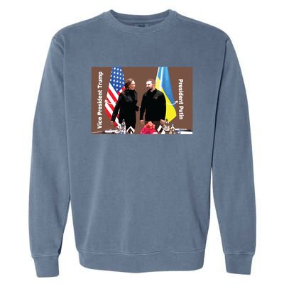 Political Meme Vice President Trump President Putin Garment-Dyed Sweatshirt