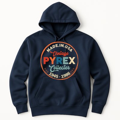 Pyrex Mark Vintage Collector Made In USA Hoodie