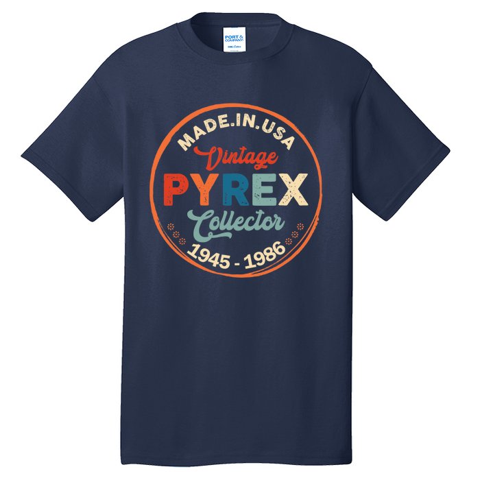 Pyrex Mark Vintage Collector Made In USA Tall T-Shirt